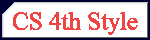 CS 4th Style