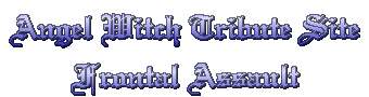 Angel Witch Tribute Site - Frontal Assault