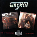 END OF THE WORLD - NO WAY OUT / GASKIN