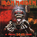 A REAL DEAD ONE / IRON MAIDEN