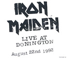 LIVE AT DONINGTON 1992 / IRON MAIDEN