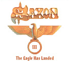 The Eagle Has Landed Part III / Saxon
