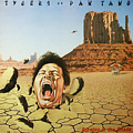 BURNING IN THE SHADE / TYGERS OF PAN TANG