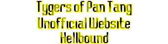 Tygers of Pan Tang Unofficial Web Site - Hellbound