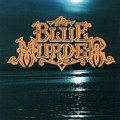 BLUE MURDER